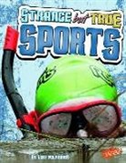 Lori Polydoros, Lori Jean Polydoros - Strange but True Sports