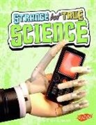 Stacy Davids, Stacy B. Davids - Strange but True Science