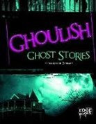Joan Axelrod-Contrada - Ghoulish Ghost Stories