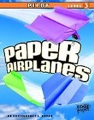 Christopher L. Harbo - Paper Airplanes, Pilot Level 3