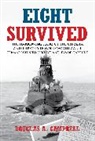 Douglas Campbell, Douglas A Campbell, Douglas A. Campbell - Eight Survived