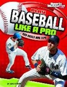 Hans Hetrick, Hans Carroll Hetrick - Play Baseball Like a Pro