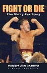 Tommy Caduto, Tommy Jon Caduto - Fight Or Die