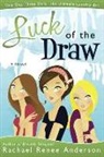 Rachael Renee Anderson - Luck of the Draw