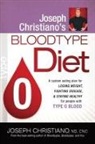 Joseph Christiano - Joseph Christiano's Bloodtype Diet