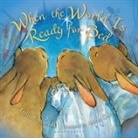 Gillian Shields, Gillian/ Currey Shields, Anna Currey - When the World Is Ready for Bed