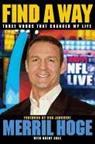 Merril Hoge - Find a Way