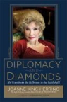 Nancy Dorman-Hickson, Joanne King Herring, Joanne King/ Dorman-hickson Herring, Joanne King Herring - Diplomacy and Diamonds