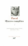 Blaise Pascal - Oeuvres complètes. Vol. 1