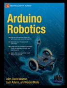 J. Adams, Jos Adams, Josh Adams, et al, H. Molle, Harald Molle... - Arduino Robotics