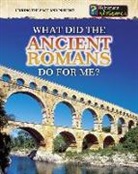 Patrick Catel, Megan Cotugno - What Did the Ancient Romans Do for Me?