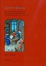 Hanno Wijsman - Burg 16 Luxury Bound, Illustrated Manuscript Production and Noble and Princely Book Ownership in the Burgundian Netherlands (1400-1550)