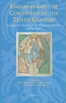 C. Leyser, Conrad Leyser, D. Rollason, David Rollason, H. Williams, Hannah Williams - England and the Continent in the Tenth Century: Studies in Honour of Wilhelm Levison (1876-1947)