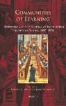 Constant J Mews, J. N. Crossley, John N. Crossley, C. Mews, Constant J. Mews - ES 09 Communities of Learning, Mews: Networks and the Shaping of Intellectual Identity in Europe, 1100-1500