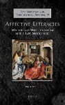 Mark Amsler - Affective Literacies: Writing and Multilingualism in the Late Middle Ages