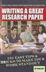 Erika Eby - The College Student's Guide to Writing a Great Research Paper