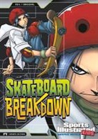 Eric Fein, Eric/ Sandoval Fein, Benny Fuentes, Gerardo Sandoval - Skateboard Breakdown