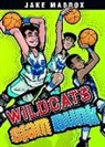 Jake Maddox, Jake/ Tiffany Maddox, Sean Tiffany - Wildcats Slam Dunk