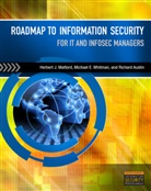 Herbert Mattord, Herbert J. Mattord, Michael Whitman, Michael E. Whitman - Roadmap to Information Security