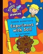 Vicky Franchino - Junior Scientists: Experiment with Soil
