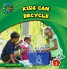 Cecilia Minden - Kids Can Recycle
