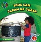 Cecilia Minden - Kids Can Clean Up Trash