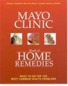 Clinic Mayo, Mayo Clinic (COR), Mayo Clinic Physicians, Mayo Clinic - The Mayo Clinic Book of Home Remedies