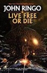 John Ringo - Live Free or Die