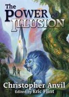 Christopher Anvil, Eric Flint - Power of Illusion