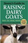 Jerome D. Belanger, Jerry Belanger, Sara Thomson Bredesen - Storey's Guide to Raising Dairy Goats