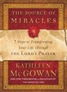 Kathleen McGowan - The Source of Miracles