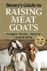 Sayer, Maggie Sayer - Storey's Guide to Raising Meat Goats