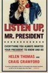 Craig Crawford, Helen Thomas, Helen/ Crawford Thomas - Listen Up, Mr. President