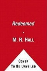 M. R. Hall - The Redeemed