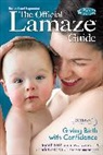Charlotte De Vries, Charlotte DeVries, Judith Lothian - The Official Lamaze Guide