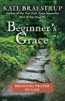 Kate Braestrup - Beginner's Grace