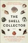 Anthony Doerr - The Shell Collector