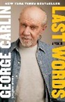 George Carlin, Carlin George - Last Words