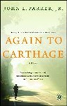 John L Parker, John L. Parker - Again to Carthage