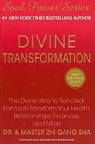 Zhi Gang Sha - Divine Transformation