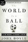 John Doyle - World Is a Ball