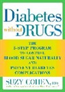 Suzy Cohen - Diabetes without Drugs