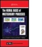 Micah M. (Cibm Murray, Micah M. (EDT)/ Wallace Murray, Micah M. Wallace Murray, Micah M. Murray, Murray Micah M., Mark T. Wallace... - Neural Bases of Multisensory Processes