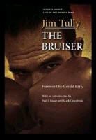 Jim Tully, Jim/ Bauer Tully - The Bruiser