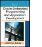 Lakshman Bulusu, Bulusu Lakshman, Bulusu Lakshman - Oracle Embedded Programming and Application Development