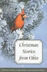 Dorothy Dodge (EDT)/ Robbins Robbins, Dorothy Robbins, Dorothy Dodge Robbins, Kenneth Robbins - Christmas Stories from Ohio