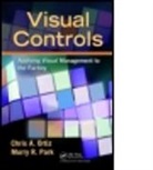 Chris A Ortiz, Chris A. Ortiz, Chris A. (Kaizen Assembly Ortiz, Chris A. Park Ortiz, Murry Park, Murry (Kaizen Assembly Park... - Visual Controls