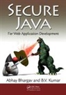 Abhay Bhargav, Abhay Kumar Bhargav, Bhargav Abhay, B. V. Kumar, Kumar B. V. - Secure Java