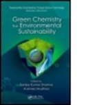 Jec, Ackmez Mudhoo, Sanjay K. Sharma, Sanjay K. (Jecrc University Sharma, Sanjay K. Mudhoo Sharma, Sanjay Kumar Mudhoo Sharma... - Green Chemistry for Environmental Sustainability