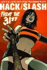 Donny Cates, Tim Seeley, Frank Tieri, Tim Seeley, Matt Merhoff, Emily Stone... - Hack/Slash Volume 3: Friday the 31st TP